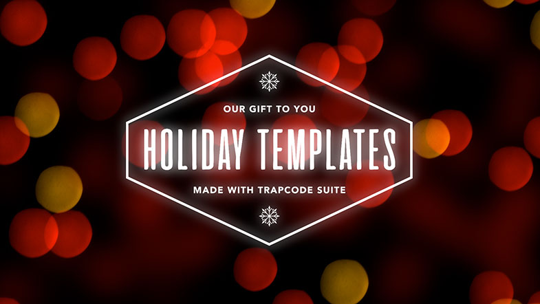 Trapcode Suite Holiday Presets